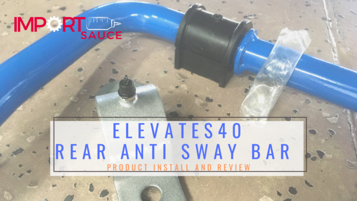 Product Install & Review: Elevate Volvo S40 Rear Anti Sway Bar