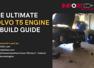 The Ultimate Volvo T5 Engine Rebuild Guide The Ultimate Volvo T5 Engine Rebuild Guide